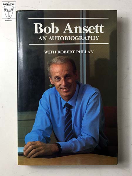 Bob Ansett - An Autobiography